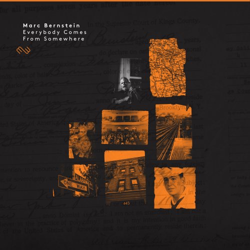 Marc Bernstein - Everybody Comes from Somewhere (2019)