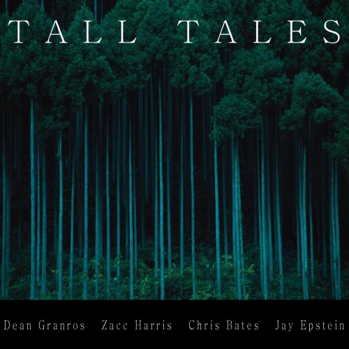 Dean Granros - Tall Tales (2015)