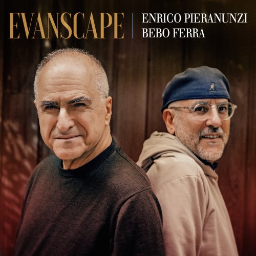 Enrico Pieranunzi & Bebo Ferra - Evanscape (2062) [Hi-Res]