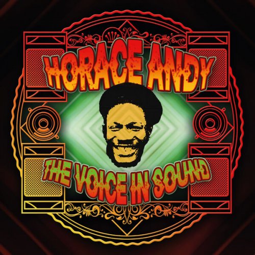 Horace Andy - The Voice In Sound (2026)