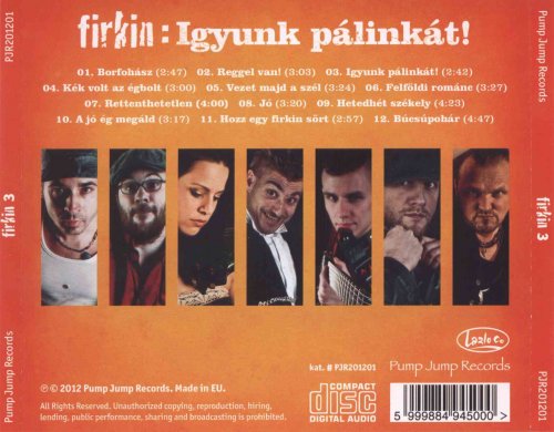 Firkin - Igyunk Pálinkát! (2012)