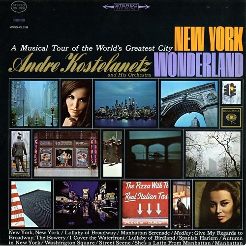 Andre Kostelanetz & His Orchestra - New York Wonderland (1964)