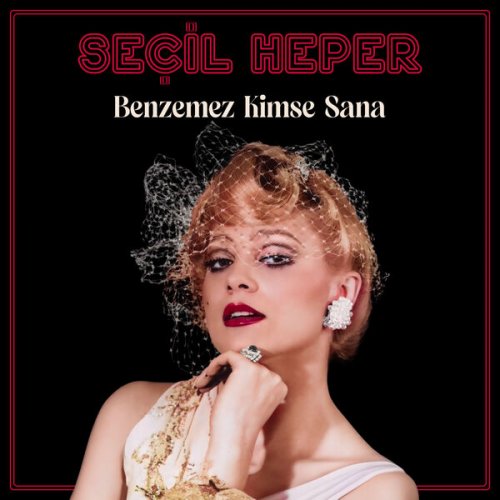 Seçil Heper - Benzemez Kimse Sana (1987/2026) Hi-Res