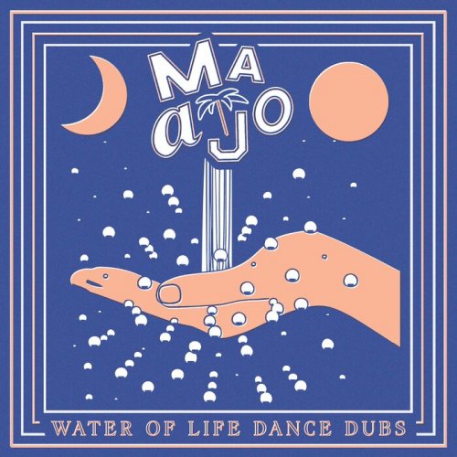 Maajo - Water Of Life Dance Dubs (2026)