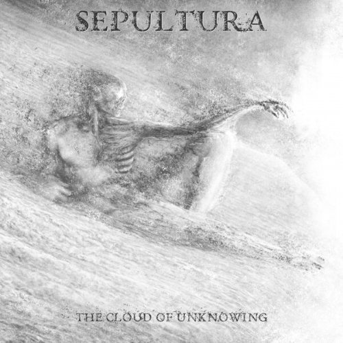 Sepultura - The Cloud Of Unknowing EP (2026) [Hi-Res]