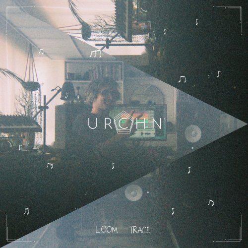 URCHN - Loom Trace (2026)