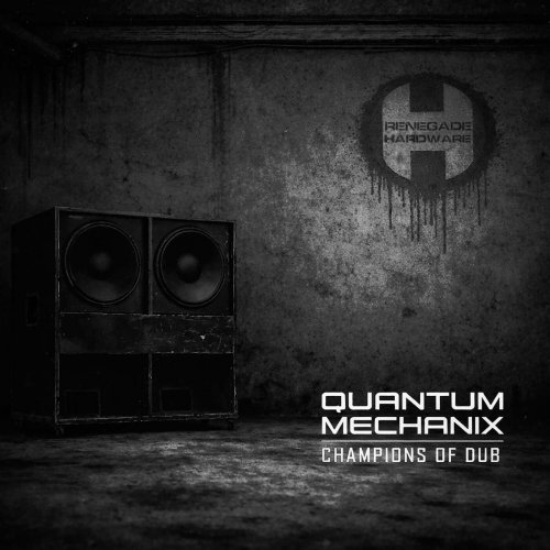 Quantum Mechanix - Champions of Dub (2026)