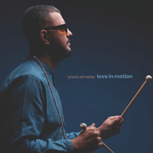 Paulo Almeida - Love In Motion (2026) Hi-Res