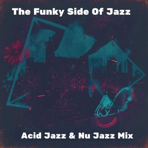 VA - The Funky Side of Jazz (Acid Jazz & Nu Jazz Mix) (2026)