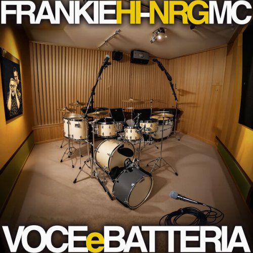 Frankie HI-NRG MC - VOCE e BATTERIA (2026) Hi-Res
