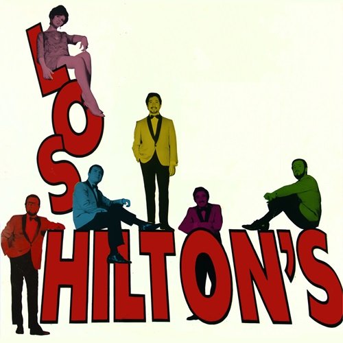 Los Hilton's - Aquí Vienen los Hilton's (1968)
