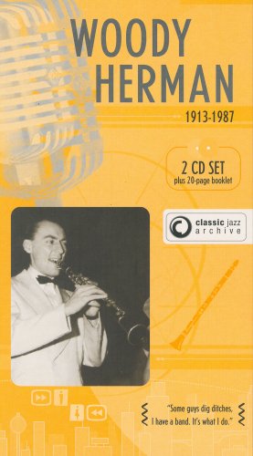 Woody Herman - Woody Herman 1913-1987 (2004)