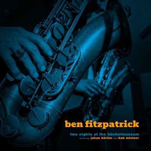 Ben Fitzpatrick - Two Nights at the Büchelmuseum (2026) Hi-Res