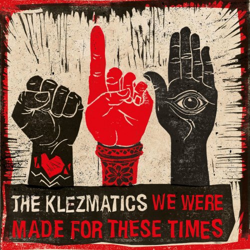 The Klezmatics - We Were Made For These Times (2026)