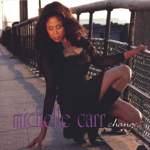 Michelle Carr - Change (2005)