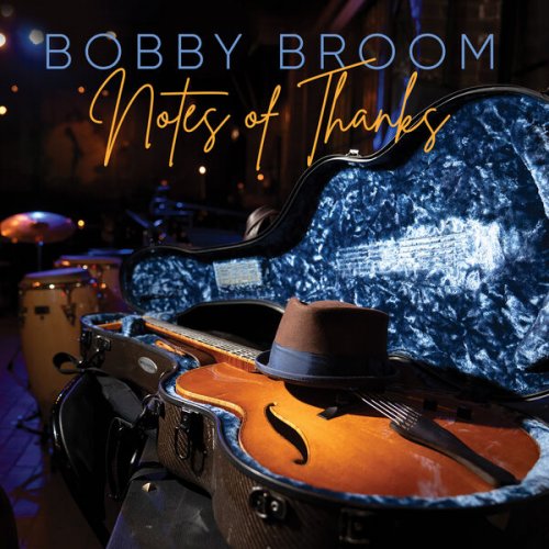 Bobby Broom - Notes Of Thanks (2026) [Hi-Res]
