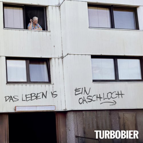 TURBOBIER - Das Leben is ein Oaschloch (2026) Hi-Res