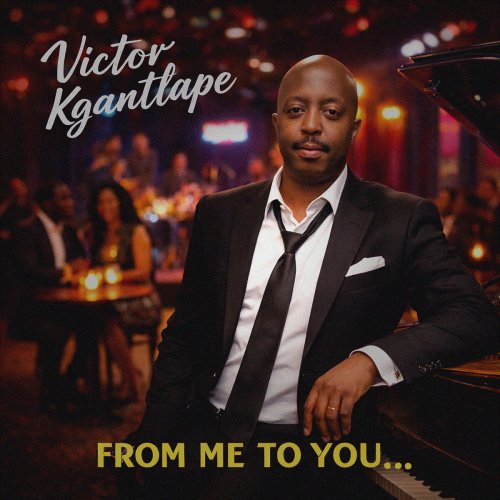 Victor Kgantlape - From Me To You (2026)