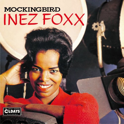 INEZ FOXX - Mockingbird (Bonus Tracks) (2016)