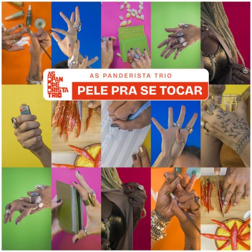 As Panderista trio - As Panderista Trio: Pele Pra Se Tocar (2026) Hi-Res