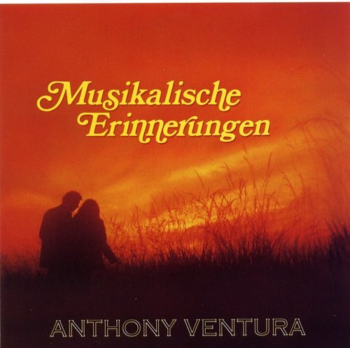 Anthony Ventura - Musikalische Erinnerungen - Die Großen Erfolge (1984)