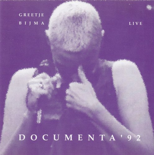 Greetje Bijma - Live - Documenta '92 (1992)