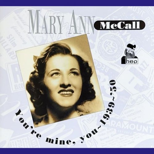 Mary Ann McCall - You're Mine, You: 1939-1950 (2008)