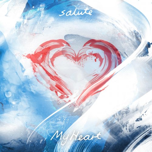 salute - My Heart (2016)