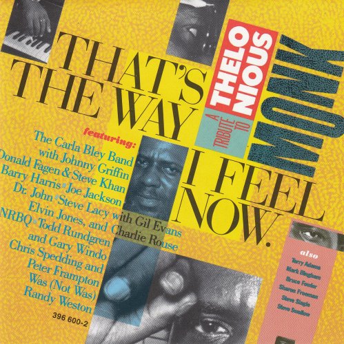That's The Way I Feel Now - A Tribute To Thelonious Monk