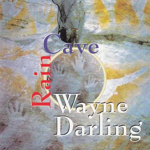 The Wayne Darling Band - Rain Cave (1997)