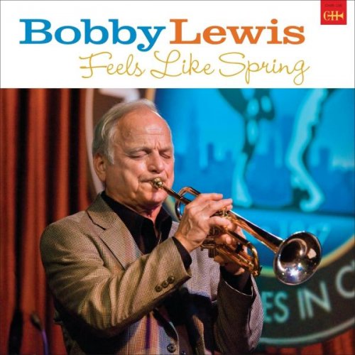 Bobby Lewis - Feels Like Spring (2026)