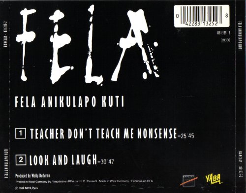 Fela Anikulapo Kuti - Teacher Don't Teach Me Nonsense (1986)