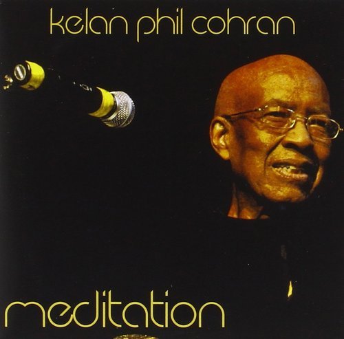 Kelan Phil Cohran - Meditation (2013)