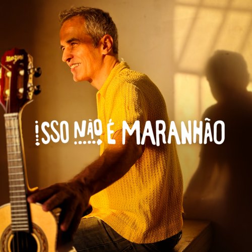 Rodrigo Maranhão - Isso Não É Maranhão (2024) Hi-Res