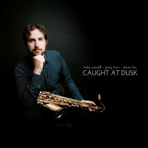 Mike Caudill - Caught at Dusk (2026)