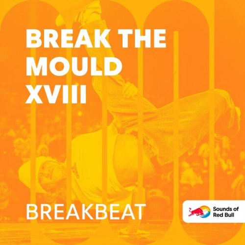 Sounds of Red Bull - Break The Mould XVIII (2026) [Hi-Res]