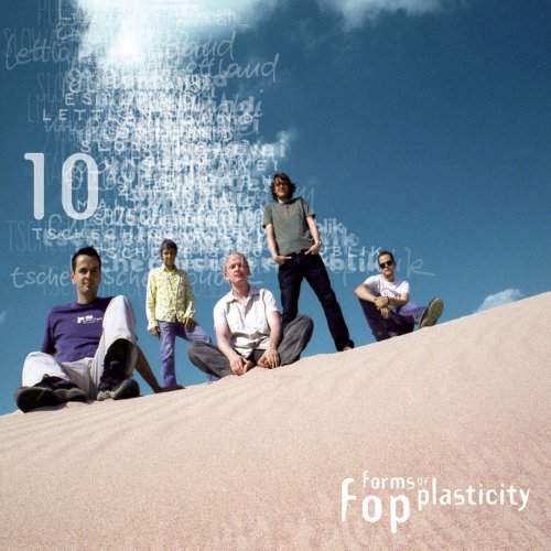 Forms Of Plasticity - 10 (Zehn) (2005)