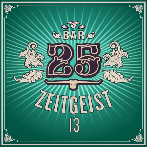 VA - Bar 25 - Zeitgeist, Vol. 13 (2026)