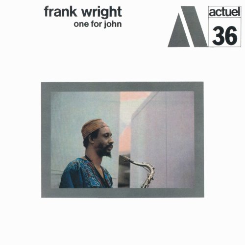 Frank Wright - One for John (1970)