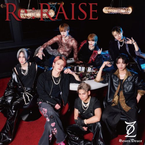 Seven Deuce - Re:RAISE (2026) Hi-Res