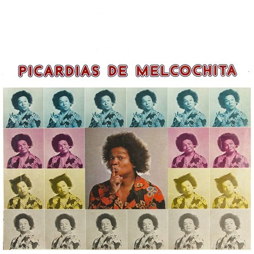 Melcochita – Picardías de Melcochita (1976)
