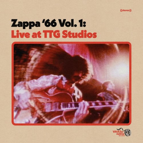 Frank Zappa - Zappa '66 Vol. 1: Live At TTG Studios (2026)