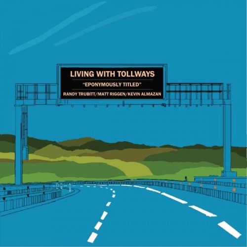 Living with Tollways - Eponymously Titled (2026)