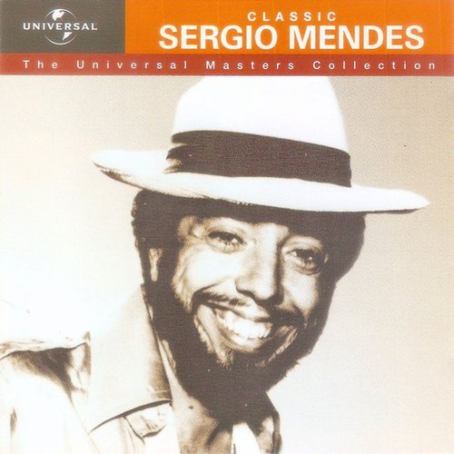 Sergio Mendes - Classic Sergio Mendes (2001)