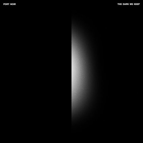 Port Noir - The Dark We Keep (2026) [Hi-Res]