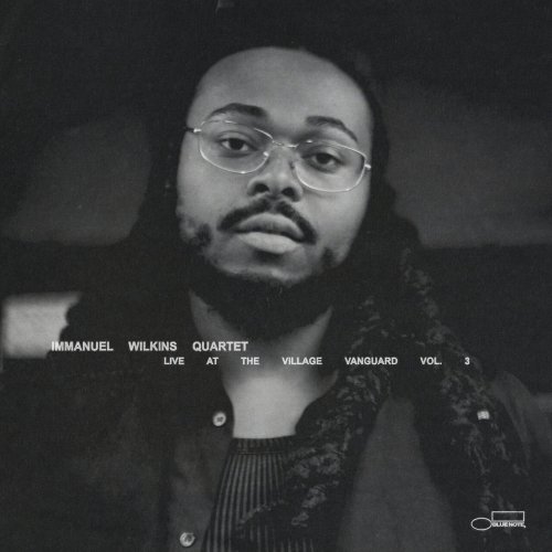 Immanuel Wilkins - Immanuel Wilkins Quartet: Live at the Village Vanguard Vol. 3 (2026) [Hi-Res]