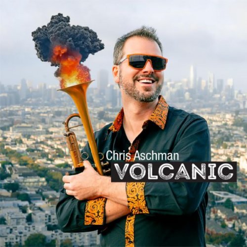 Chris Aschman - Volcanic (2026)