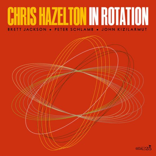 Chris Hazelton - In Rotation (2026) [Hi-Res]