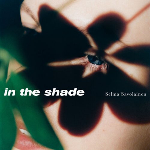 Selma Savolainen - In The Shade (2026)