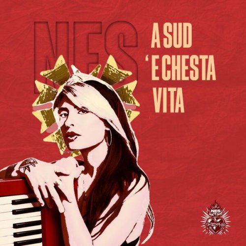NES - A Sud 'e chesta Vita (2026) [Hi-Res]